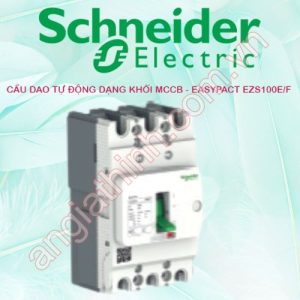 MCCB - EasyPact EZS 100E/F Schneider