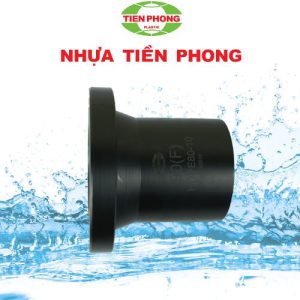 Mặt bích HDPE vặn ren Tiền Phong
