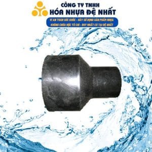 Nối giảm HDPE Đệ Nhất (đúc, đối đầu)