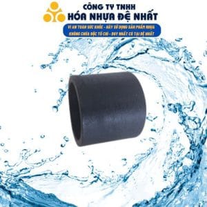 Nối HDPE Đệ Nhất (đúc, lắp ngoài)