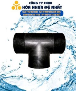 Tê HDPE Đệ Nhất (đúc, đối đầu)