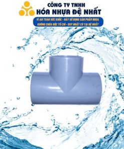Tê uPVC Đệ Nhất (hệ Inch)