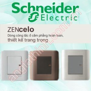 Dòng Zencelo Schneider