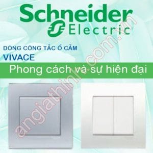 Đại lý Dòng Vivace Schneider