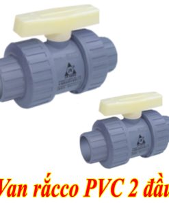 Van 2 đầu rắc co PVC