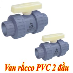 Van 2 đầu rắc co PVC